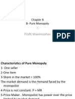 Profit Maximization: B-Pure Monopoly