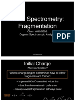 Mass Spectrometry: Fragmentation: Chem 4010/5326: Organic Spectroscopic Analysis