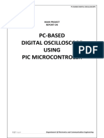 Pc-Based Digital Oscilloscope Using Pic Microcontroler: Main Project Report On