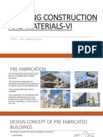 Building Construction and Materials-Vi: Topic: Pre-Fabrication