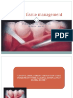 Gingival Tissue Management: Under The Guidance Of: Presented by