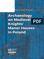 Archaeology On Medieval Knights' Manor Houses in Poland by Anna Marciniak-Kajzer