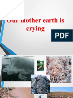 Our Mother Earth Is Crying