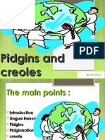 Pidgins and Creoles