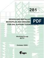 281 Design and Installation of Micropiles and Ground Anchors For OHL Support Foudations