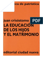 JUAN CRISOSTOMO - La Educacion de Los Hijos y El Matrimonio