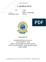 Cad Practice: Subject Code:C-406 Scheme:C-14 Class:Dce Iv - Semester Academic Year:2015-16