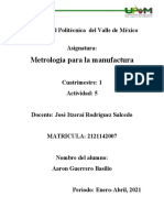 Metrología para La Manufactura: Universidad Politécnica Del Valle de México Asignatura