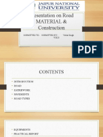 Presentation On Road Material & Construction: Submitted To:-Submitted By: - Vishal Singh 7CE20