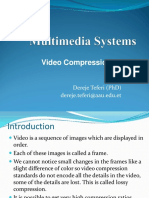 Video Compression: Dereje Teferi (PHD) Dereje - Teferi@Aau - Edu.Et