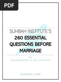 Suhbah Institute's 260 Essential Questions Before Marriage