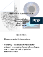 Biometric Identification: Presented To The Minnesota Futurists May 3, 2008 David Keenan