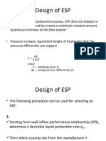 Design of ESP: - "Unlike Positive-Displacement Pumps, ESP Does Not Displace A