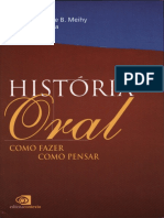 História Oral Como Fazer, Como Pensar by Fabíola Holanda, José Carlos Sebe Bom Meihy