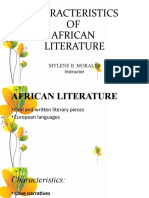 Characteristics OF African Literature: Mylene B. Morales Instructor