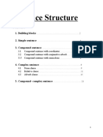 Sentence Structure: 1. Building Blocks 2. Simple Sentence 3. Compound Sentence