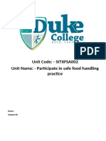 Unit Code: - SITXFSA002 Unit Name: - Participate in Safe Food Handling Practice