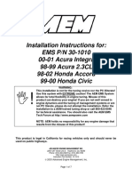 Installation Instructions For: EMS P/N 30-1010 00-01 Acura Integra 98-99 Acura 2.3CL 98-02 Honda Accord 99-00 Honda Civic