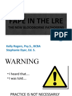 Fape in The Lre: The New Bloodborne Pathogens