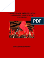 La Historia de América Latina La Escriben Sus Pueblos, Luchando