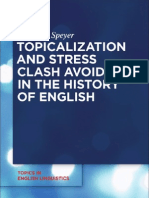 Topicalization and Stress Clash Avoidance in The History of English Topics in English Linguistics