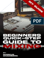 Beginners Quick-Step Guide To Mixing - A DIY Guide To Becoming A Pro Mixer