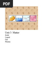 Unit 3: Matter: Solid Liquid Gas Plasma