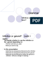 Grammar: Infinitive or - Ing Form?