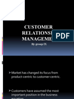 Customer Relationship Management: by Group IX