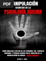 MANIPULACIÓN_ SECRETOS de LA PSICOLOGÍA OSCURA - Aprende Como Analizar e Influir en Las Personas, PNL, Lenguaje Corporal y Técnicas Usadas Por El Maestro ... de Masas_ Joseph Goebbels (Spanish Edition)