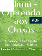 Adimú - Oferenda Aos Orixás Uma Coletânea de Comidas de Santo Lucia Petrocelli Martins Adilson Martins Babalaô Ifaleke