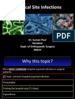 Surgical Site Infections: Dr. Suman Paul Resident Dept. of Orthopaedic Surgery RMCH