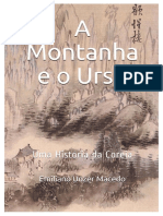 A Montanha e o Urso - Uma História Da Coreia - Emiliano Unzer Macedo