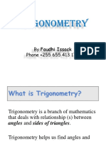 Trigonometry: by Faudhi Issack Phone +255 655 413 177