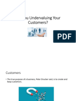 Are You Undervaluing Your Customers?