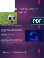 England - The Country of Football: Prepared by A Student of The Group Mvk-21 Misko Kateryna