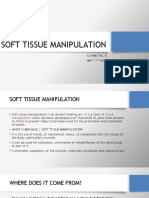 Soft Tissue Manipulation: Kushmitha. B MPT-1 Year