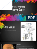 2°par Craneal Nervio Óptico: Luis Fernando Arana Bolaños Neurología 3755 Centro Médico ABC 20/9/21