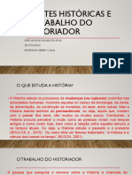 Fontes Históricas e o Trabalho Do Historiador