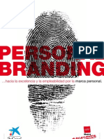 PERSONAL BRANDING: Hacia La Excelencia y La Empleabilidad Por La Marca Personal