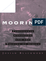 Blackmore, Josiah - Moorings - Portuguese - Expansion - and - The - Writing - of - Africa (2008)