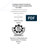 Design of Systematic Support System For Development and Depillaring in Underground Coal Mines