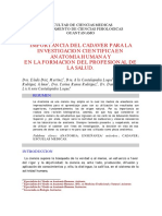 Importancia Del Cadaver para La Investigacion Cientifica en Anatomia Humana Y en La Formacion Del Profesional de La Salud