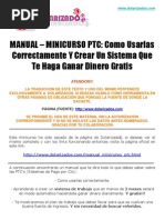 MANUAL - CURSO PTC: Trabajalas Correctamente. Crea Un Sistema. Gana Dinero Gratis.