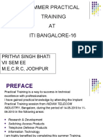 Summer Practical Training AT Iti Bangalore-16: Prithvi Singh Bhati Vii Sem Ee M.E.C.R.C, Jodhpur