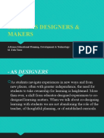 Students AS DESIGNERS & MAKERS