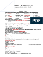 Qui tắc phát âm đuôi ed: 1./d/: kết thúc "t" / "d" 2. /t/: kết thúc bằng k,s,p,ch,sh… (hữu thanh) 3. /id/ còn lại Unit 8: Films