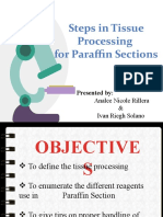 Steps in Tissue Processing For Paraffin Sections: Presented By: Analee Nicole Rillera