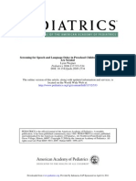 Are Needed Screening For Speech and Language Delay in Preschool Children: More Answers