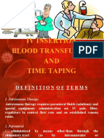 Iv Insertion, Blood Transfusion AND Time Taping